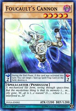 Foucault's Cannon (Yugioh Duelist Alliance Singles)