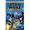 Star Wars Roman: X-Wing 06: Iron Fist - 978-0-55357-897-3