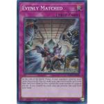 Evenly Matched (Yugioh Structure Deck: Beware of Traptrix)