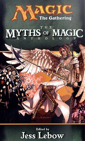 Anthology: The Myths of Magic (Magic: The Gathering)