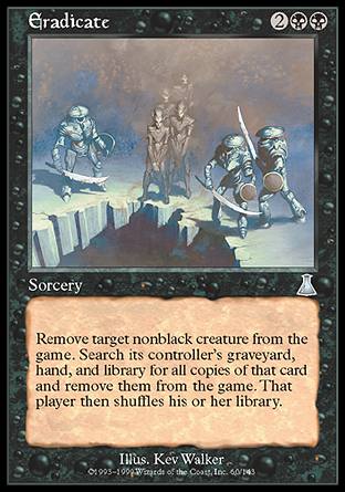 Eradicate (Urza Dest)